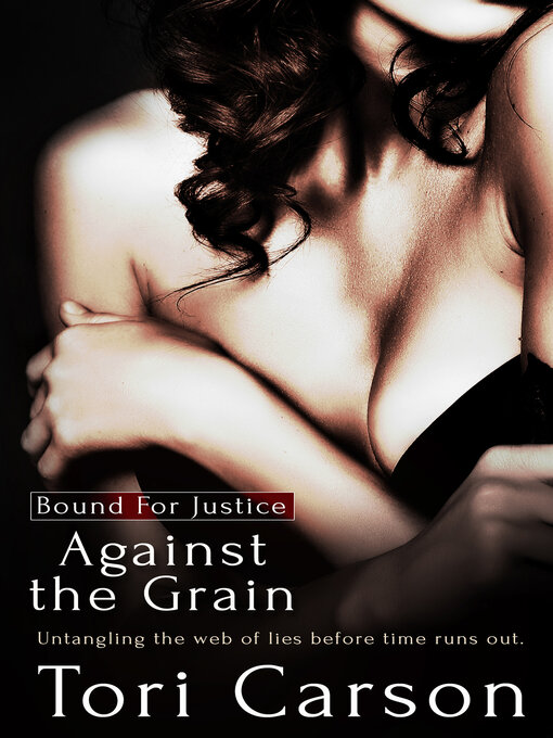 Title details for Against the Grain by Tori Carson - Available